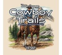 Cowboy Trails: Color the Spirit of the West