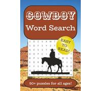 Cowboy Word Search Puzzle Book: Word Searches with Easy to Read Print about Cowboys, the Wild West, and More | 6x9 inches, 110 pages | 50+ Puzzles ... Gifts for Vacations, Holidays, and Free Time