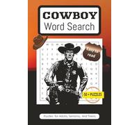 Cowboy Word Search Puzzle Book: Word Searches with Easy to Read Print about Cowboys, The Wild West, Horses and More [6x9 inches, 110 pages] 50+ Puzzles ... Gift for Vacations, Holidays and Free Time