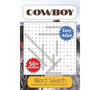 Cowboy Word Search Puzzle Book: Word Searches with Easy to Read Print about Cowboys, Western, Wild West and More | 6x9 inches, 110 pages | 50+ Puzzles ... Gift for Vacations, Holidays and Spare Times