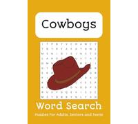 Cowboy Word Search Puzzle: "Cowboy Word Search Adventure: Bold Themes of Grit, Freedom, and Frontier Spirit-One Wild Puzzle at a Time" (6x9 inches, ... Gift for Vacations, Holidays and Fun Times