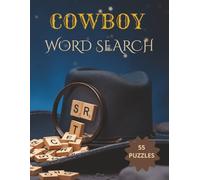 Cowboy Word Search: Round Up Hidden Words in the Wild West.