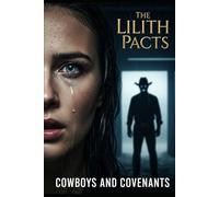 Cowboys and Covenants: A Dark Romance Anthology of Cursed Cowboys and Desperate Measures