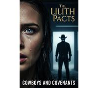 Cowboys and Covenants: A Dark Romance Anthology of Cursed Cowboys and Desperate Measures