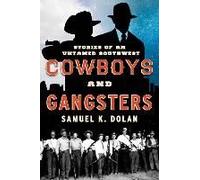Cowboys And Gangsters