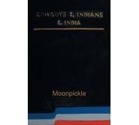 Cowboys & Indians & India
