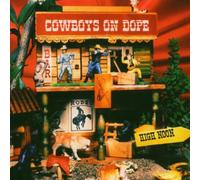 Cowboys on Dope - High Noon [Import]