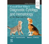 Cowell and Tyler's Diagnostic Cytology and Hematology of the Dog and Cat