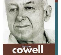 Cowell Henry - Henry Cowell : Symphonie n° 11 et n° 15...