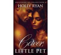 Cower, Little Pet