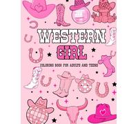 CowGirl Coloring Book Bold and Easy Western Cowgirl Coloring Book for Adults, Kids, Teens Cute and Fun Illustrations for Relaxation & Stress Relief