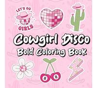 Cowgirl Disco Bold Coloring Book