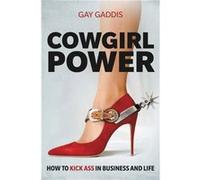Cowgirl Power Gay Gaddis, (Auteur)