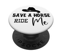 Cowgirl Save a Horse Ride a Cowboy Men Save a Horse Ride Me PopSockets PopGrip Adhésif