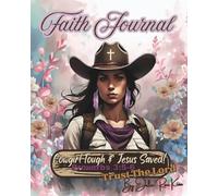 Cowgirl Tough & Jesus Saved Journal, Trust In the Lord