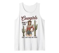 Cowgirls Don't Cry Hold on Tight Rodeo Western Débardeur