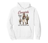 Cowgirls Don't Cry Hold on Tight Rodeo Western Sweat à Capuche