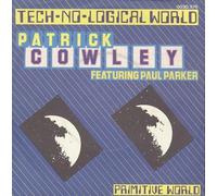 Cowley, Patrick - Technological Mind/Right on Ta