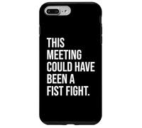 Coworker Email This Meeting Could Have Been Fist a Fight Coque pour iPhone 7 Plus/8 Plus