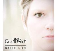 Cox and the Riot - White Lies [Import]