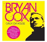 Cox, Bryan - Crux Da House