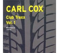 Cox, Carl - Club Traxx Vol One [Import]