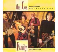 Cox Family - Everybody's Reaching Out for S