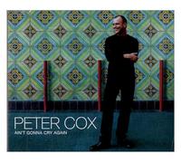 Cox,Peter - Ain't Gonna Cry Again [Import]