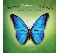 Coxon Robert Haig - Passion Compassion Alegria