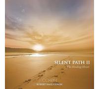 Robert Haig Coxon - Silent Path II: The Healing Heart [Import]