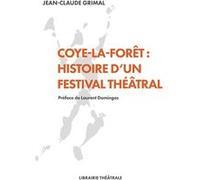 Coye-la-Forêt : histoire d’un festival théâtral