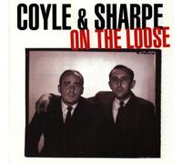 Coyle & Sharpe - On the Loose