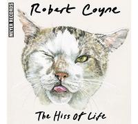 Robert Coyne - The Hiss Of Life' CD)