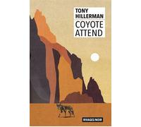 Coyote attend - Coyotte waits - Tony Hillerman - Rivages - Poche - Roman