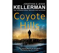 Coyote Hills The latest gripping thriller from the No. 1 New York Times bestselling author - Jonathan Kellerman - Penguin - ebook (ePub) - Livre