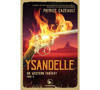 Coyote Tome 1 - Un western fantasy