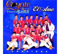 Coyote Y Su Banda Tierra Santa - Amo