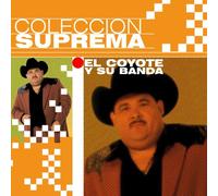 Coyote Y Su Banda Tierra Santa - Coleccion Suprema
