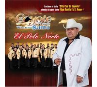 Coyote Y Su Banda Tierra Santa - Polo Norte