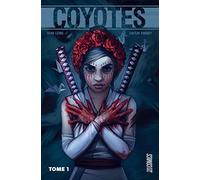 Coyotes, T1 : Coyotes