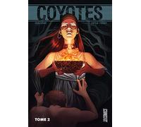 Coyotes, T2 : Coyotes