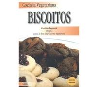 Cozinha Vegetariana. Biscoitos Caroline Bergerot (Auteur)