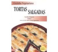 Cozinha Vegetariana. Tortas Salgadas Caroline Bergerot (Auteur)