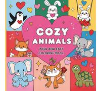 Cozy Animal Coloring Book: A Relaxing Collection of Cute, Snuggly Creatures for Stress Relief and Calm: Woodland and Winter Animals to Color | Mindful ... | Anti-Stress Coloring for Peaceful Moments