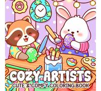 Cozy Artists Coloring Book: Art Studio Moments Coloring Pages With Drawing Painting, Handmade Craft Scenes, Calm Creative Spaces For Everyone To Unwind