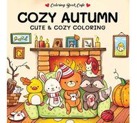 Cozy autumn - Coloring Book Cafe: Cute & cozy coloring