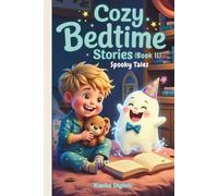 Cozy Bedtime Stories (Book 11): Spooky Tales| Read aloud picture book for kids