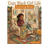 Cozy Black Girl Life: Coloring Book