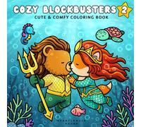 Cozy Blockbusters 2: Cute & Comfy Coloring Book of Fuzzy Friends in Parody Scenes Inspired by Famous Movies - 40 Hand-Drawn Pages for Relaxation and Stress Relief, Perfect for Adults and Film Lovers