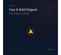 Cozy & Bold Origami: 15 Fold Designs, 15 Double-Sided Pattern Sheets & Step-by-Step Folding Guides